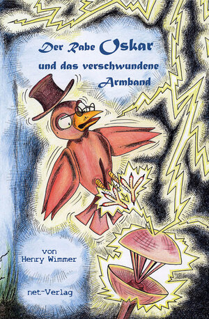 Buchcover Der Rabe Oskar und das verschwundene Armband | Henry Wimmer | EAN 9783957202192 | ISBN 3-95720-219-1 | ISBN 978-3-95720-219-2