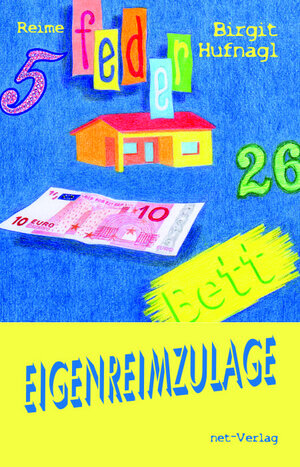 Buchcover Eigenreimzulage | Birgit Hufnagl | EAN 9783957202239 | ISBN 3-95720-223-X | ISBN 978-3-95720-223-9