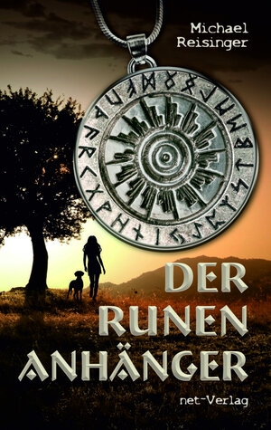Buchcover Der Runenanhänger | Michael Reisinger | EAN 9783957202918 | ISBN 3-95720-291-4 | ISBN 978-3-95720-291-8
