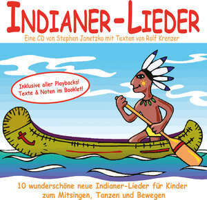Buchcover Indianer-Lieder für Kinder | Stephen Janetzko | EAN 9783957220516 | ISBN 3-95722-051-3 | ISBN 978-3-95722-051-6