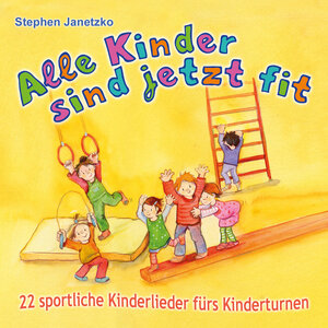 Buchcover Alle Kinder sind jetzt fit | Stephen Janetzko | EAN 9783957223227 | ISBN 3-95722-322-9 | ISBN 978-3-95722-322-7