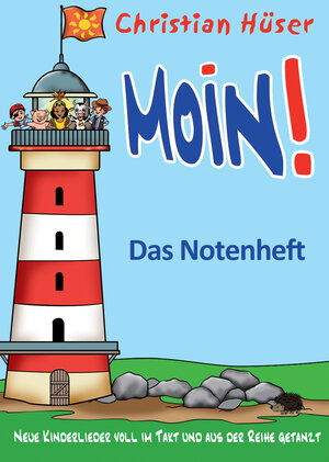 Buchcover Moin! - Das Notenheft | Christian Hüser | EAN 9783957226068 | ISBN 3-95722-606-6 | ISBN 978-3-95722-606-8