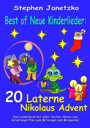 Buchcover Best of Neue Kinderlieder - 20 Laterne Nikolaus Advent | Stephen Janetzko | EAN 9783957228017 | ISBN 3-95722-801-8 | ISBN 978-3-95722-801-7