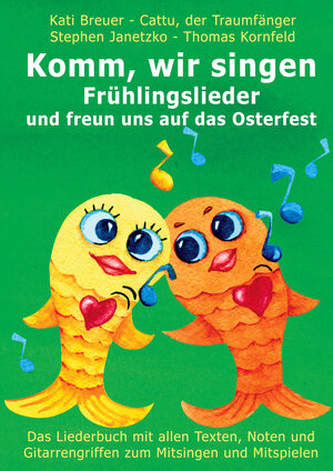 Buchcover Komm, wir singen Frühlingslieder und freun uns auf das Osterfest | Stephen Janetzko | EAN 9783957228475 | ISBN 3-95722-847-6 | ISBN 978-3-95722-847-5