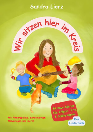 Buchcover Wir sitzen hier im Kreis - Das Liederbuch | Sandra Lierz | EAN 9783957228826 | ISBN 3-95722-882-4 | ISBN 978-3-95722-882-6