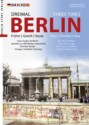 Buchcover Dreimal Berlin - Three Times Berlin | Wieland Giebel | EAN 9783957231352 | ISBN 3-95723-135-3 | ISBN 978-3-95723-135-2