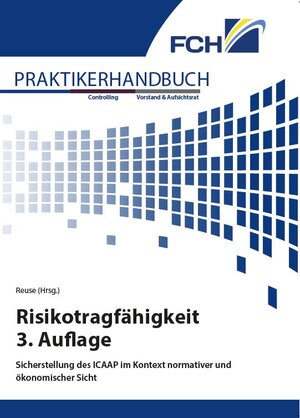 Buchcover Praktikerhandbuch Risikotragfähigkeit 3. Auflage | Svend Reuse | EAN 9783957251541 | ISBN 3-95725-154-0 | ISBN 978-3-95725-154-1