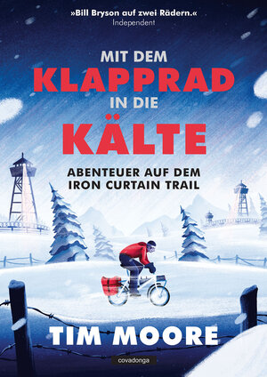 Buchcover Mit dem Klapprad in die Kälte | Tim Moore | EAN 9783957260178 | ISBN 3-95726-017-5 | ISBN 978-3-95726-017-8
