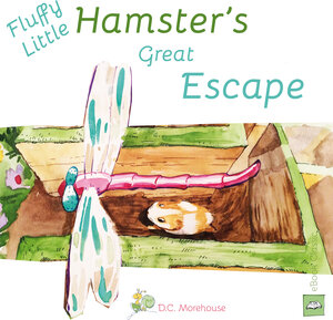 Buchcover Fluffy Little Hamster’s Great Escape | D.C. Morehouse | EAN 9783957270351 | ISBN 3-95727-035-9 | ISBN 978-3-95727-035-1