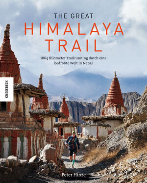 Buchcover The Great Himalaya Trail | Peter Hinze | EAN 9783957281371 | ISBN 3-95728-137-7 | ISBN 978-3-95728-137-1