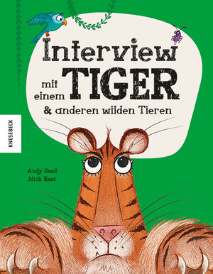 Buchcover Interview mit einem Tiger | Andy Seed | EAN 9783957284853 | ISBN 3-95728-485-6 | ISBN 978-3-95728-485-3