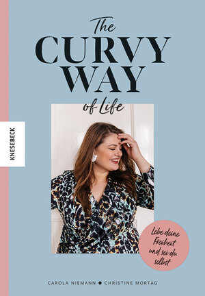 Buchcover The Curvy Way Of Life | Christine Mortag | EAN 9783957285522 | ISBN 3-95728-552-6 | ISBN 978-3-95728-552-2