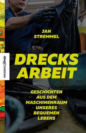Buchcover Drecksarbeit | Jan Stremmel | EAN 9783957285720 | ISBN 3-95728-572-0 | ISBN 978-3-95728-572-0
