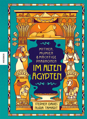 Buchcover Mythen, Mumien und mächtige Pharaonen im Alten Ägypten | Stephen Davies | EAN 9783957287649 | ISBN 3-95728-764-2 | ISBN 978-3-95728-764-9