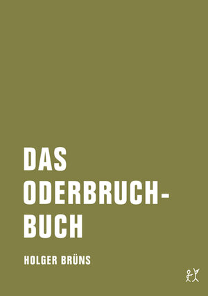 Buchcover Das Oderbruchbuch | Holger Brüns | EAN 9783957321152 | ISBN 3-95732-115-8 | ISBN 978-3-95732-115-2