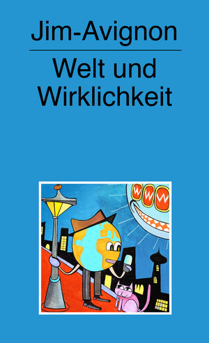 Buchcover Welt und Wirklichkeit  | EAN 9783957324481 | ISBN 3-95732-448-3 | ISBN 978-3-95732-448-1