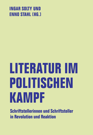 Buchcover Literatur im politischen Kampf  | EAN 9783957325020 | ISBN 3-95732-502-1 | ISBN 978-3-95732-502-0