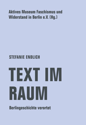 Buchcover Text im Raum | Stefanie Endlich | EAN 9783957325402 | ISBN 3-95732-540-4 | ISBN 978-3-95732-540-2