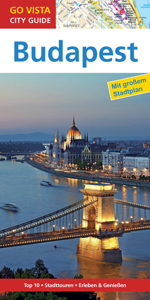 Buchcover GO VISTA: Reiseführer Budapest | Roland Mischke | EAN 9783957336415 | ISBN 3-95733-641-4 | ISBN 978-3-95733-641-5