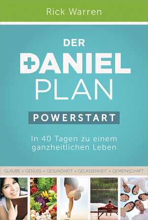 Buchcover Der Daniel-Plan (PowerStart) | Rick Warren | EAN 9783957341266 | ISBN 3-95734-126-4 | ISBN 978-3-95734-126-6