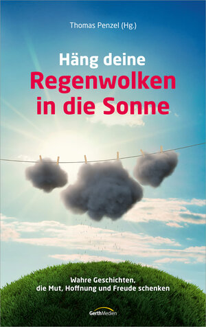 Buchcover Häng deine Regenwolken in die Sonne  | EAN 9783957341969 | ISBN 3-95734-196-5 | ISBN 978-3-95734-196-9