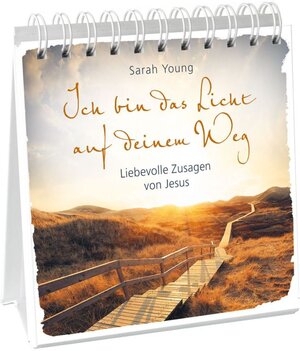 Buchcover Ich bin das Licht auf deinem Weg - Aufstellbuch | Sarah Young | EAN 9783957344199 | ISBN 3-95734-419-0 | ISBN 978-3-95734-419-9