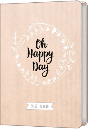 Buchcover Oh Happy Day - Bullet Journal  | EAN 9783957344236 | ISBN 3-95734-423-9 | ISBN 978-3-95734-423-6