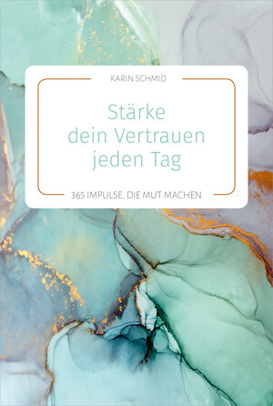 Buchcover Stärke dein Vertrauen jeden Tag | Karin Schmid | EAN 9783957345318 | ISBN 3-95734-531-6 | ISBN 978-3-95734-531-8