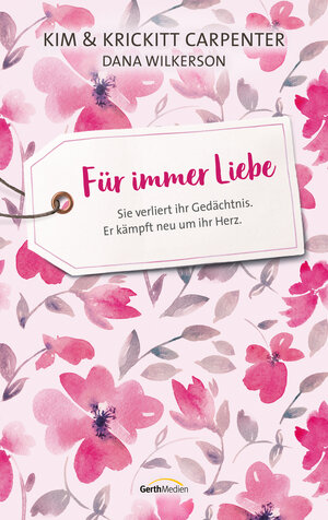 Buchcover Für immer Liebe | Kim & Krickitt Carpenter | EAN 9783957345660 | ISBN 3-95734-566-9 | ISBN 978-3-95734-566-0