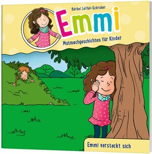 Buchcover Emmi versteckt sich | Bärbel Löffel-Schröder | EAN 9783957345721 | ISBN 3-95734-572-3 | ISBN 978-3-95734-572-1
