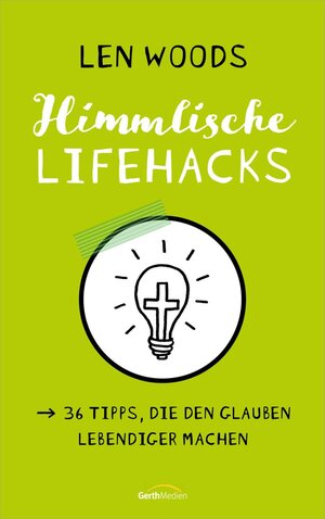 Buchcover Himmlische Lifehacks  | EAN 9783957346742 | ISBN 3-95734-674-6 | ISBN 978-3-95734-674-2