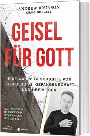 Buchcover Geisel für Gott | Andrew Brunson | EAN 9783957347039 | ISBN 3-95734-703-3 | ISBN 978-3-95734-703-9