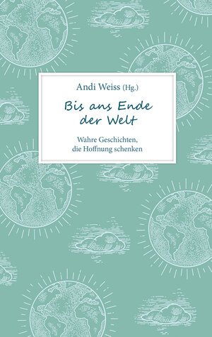 Buchcover Bis ans Ende der Welt  | EAN 9783957349019 | ISBN 3-95734-901-X | ISBN 978-3-95734-901-9