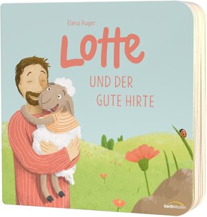 Buchcover Lotte und der gute Hirte | Elena Huger | EAN 9783957349613 | ISBN 3-95734-961-3 | ISBN 978-3-95734-961-3