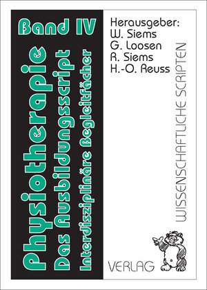 Buchcover Physiotherapie - Das Ausbidungsscript Band 4  | EAN 9783957350015 | ISBN 3-95735-001-8 | ISBN 978-3-95735-001-5