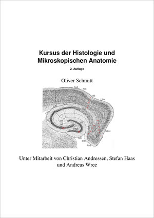 Buchcover Kursus der Histologie und Mikroskopischen Anatomie | Oliver Schmitt | EAN 9783957350275 | ISBN 3-95735-027-1 | ISBN 978-3-95735-027-5