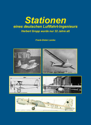 Buchcover Stationen eines deutschen Luftfahrt-Ingenieurs | Frank-Dieter Lemke | EAN 9783957350329 | ISBN 3-95735-032-8 | ISBN 978-3-95735-032-9