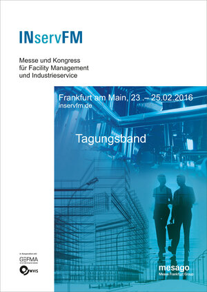 Buchcover INservFM Messe und Kongress für Facility Management und Industrieservice 2016  | EAN 9783957350367 | ISBN 3-95735-036-0 | ISBN 978-3-95735-036-7