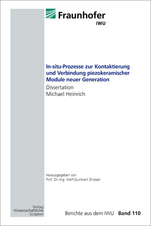 Buchcover In-situ-Prozesse zur Kontaktierung und Verbindung piezokeramischer Module neuer Generation | Michael Heinrich | EAN 9783957351036 | ISBN 3-95735-103-0 | ISBN 978-3-95735-103-6