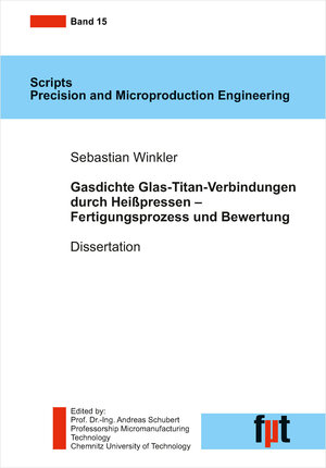 Buchcover Gasdichte Glas-Titan-Verbindungen durch Heißpressen – Fertigungsprozess und Bewertung  | EAN 9783957351340 | ISBN 3-95735-134-0 | ISBN 978-3-95735-134-0
