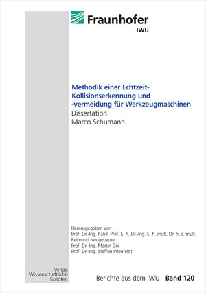 Buchcover Methodik einer Echtzeit-Kollisionserkennung und -vermeidung für Werkzeugmaschinen | Marco Schumann | EAN 9783957351371 | ISBN 3-95735-137-5 | ISBN 978-3-95735-137-1