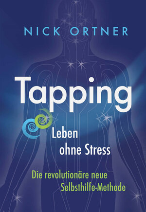 Buchcover Tapping | Nick Ortner | EAN 9783957360007 | ISBN 3-95736-000-5 | ISBN 978-3-95736-000-7