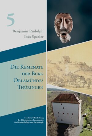 Buchcover Die Kemenate der Burg Orlamünde/Thüringen | Ines Spazier | EAN 9783957411853 | ISBN 3-95741-185-8 | ISBN 978-3-95741-185-3