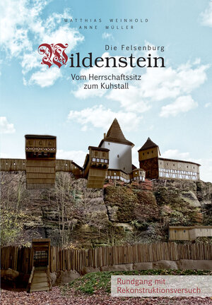 Buchcover Die Felsenburg Wildenstein | Anne Müller | EAN 9783957411976 | ISBN 3-95741-197-1 | ISBN 978-3-95741-197-6
