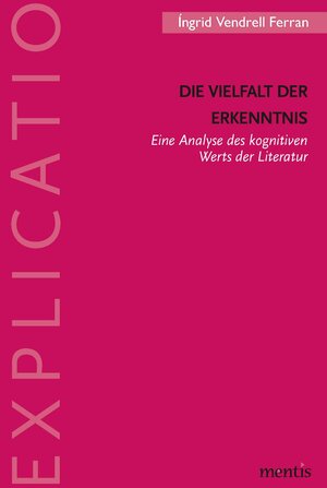 Buchcover Die Vielfalt der Erkenntnis | Ingrid Vendrell Ferran | EAN 9783957431165 | ISBN 3-95743-116-6 | ISBN 978-3-95743-116-5