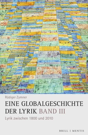 Buchcover Eine Globalgeschichte der Lyrik | Rüdiger Zymner | EAN 9783957432773 | ISBN 3-95743-277-4 | ISBN 978-3-95743-277-3