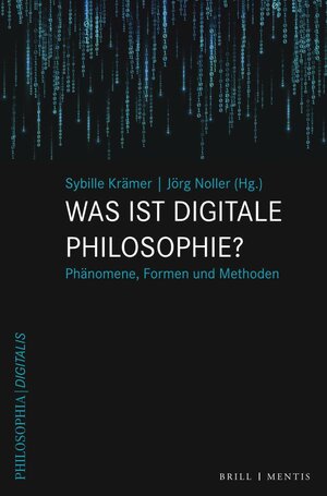 Buchcover Was ist digitale Philosophie?  | EAN 9783957432971 | ISBN 3-95743-297-9 | ISBN 978-3-95743-297-1