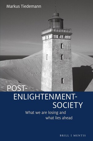Buchcover Post-Enlightenment-Society | Markus Tiedemann | EAN 9783957433398 | ISBN 3-95743-339-8 | ISBN 978-3-95743-339-8