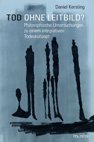 Buchcover Tod ohne Leitbild? | Daniel Kersting | EAN 9783957438263 | ISBN 3-95743-826-8 | ISBN 978-3-95743-826-3
