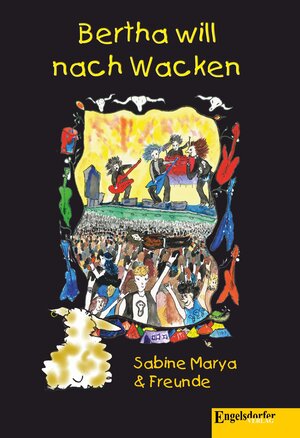 Buchcover Bertha will nach Wacken | Sabine Marya | EAN 9783957440969 | ISBN 3-95744-096-3 | ISBN 978-3-95744-096-9